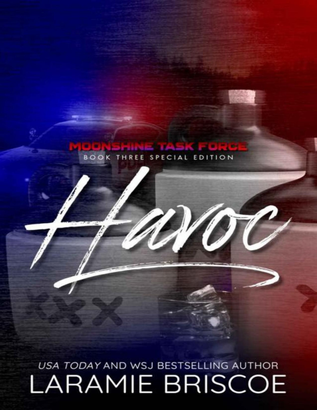 Havoc Special Edition A Marriageofconvenience Small Town Hot Cop Romance The Moonshine Task Force Special Edition Series Book 3 Laramie Briscoe