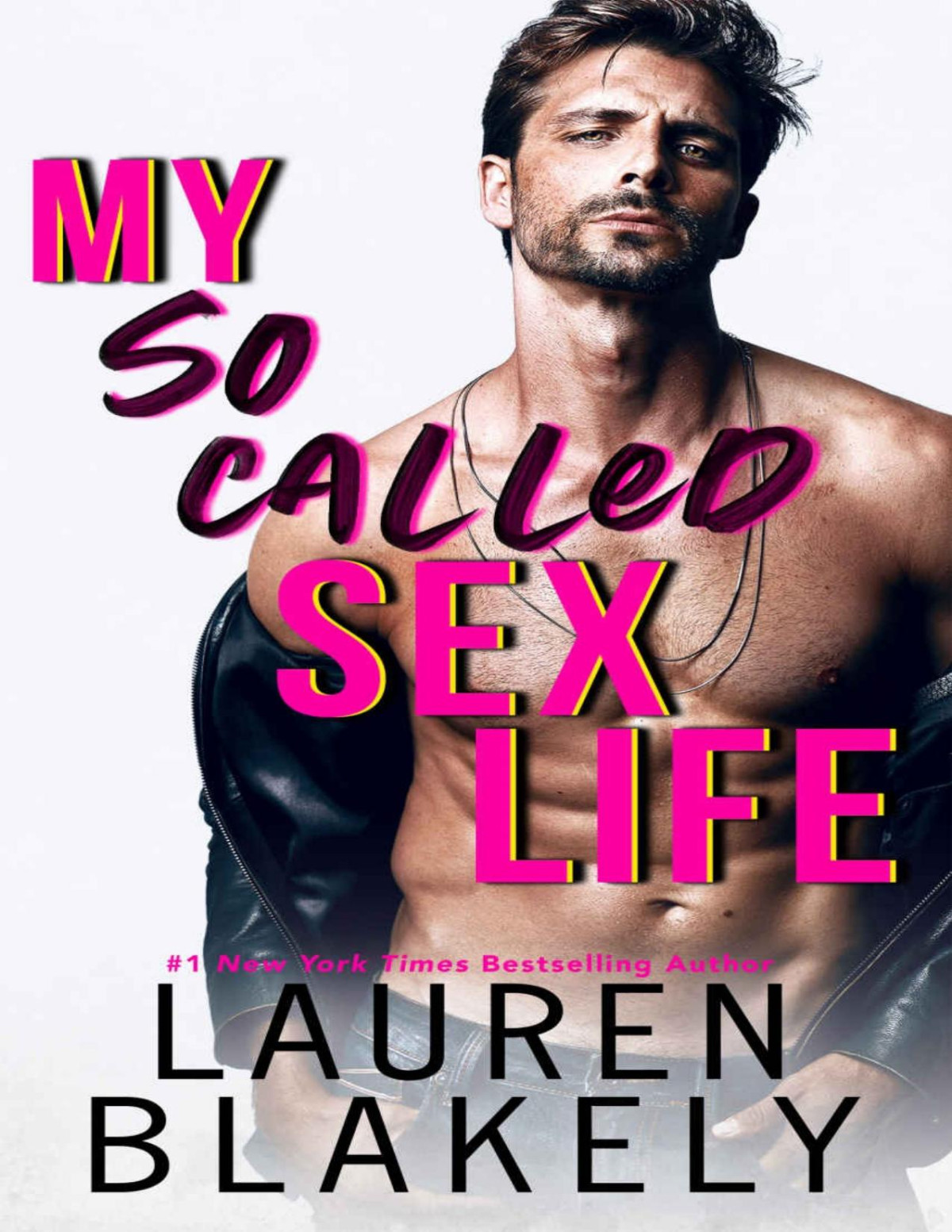My Socalled Sex Life An Enemies To Lovers Standalone Romance Lauren Blakely