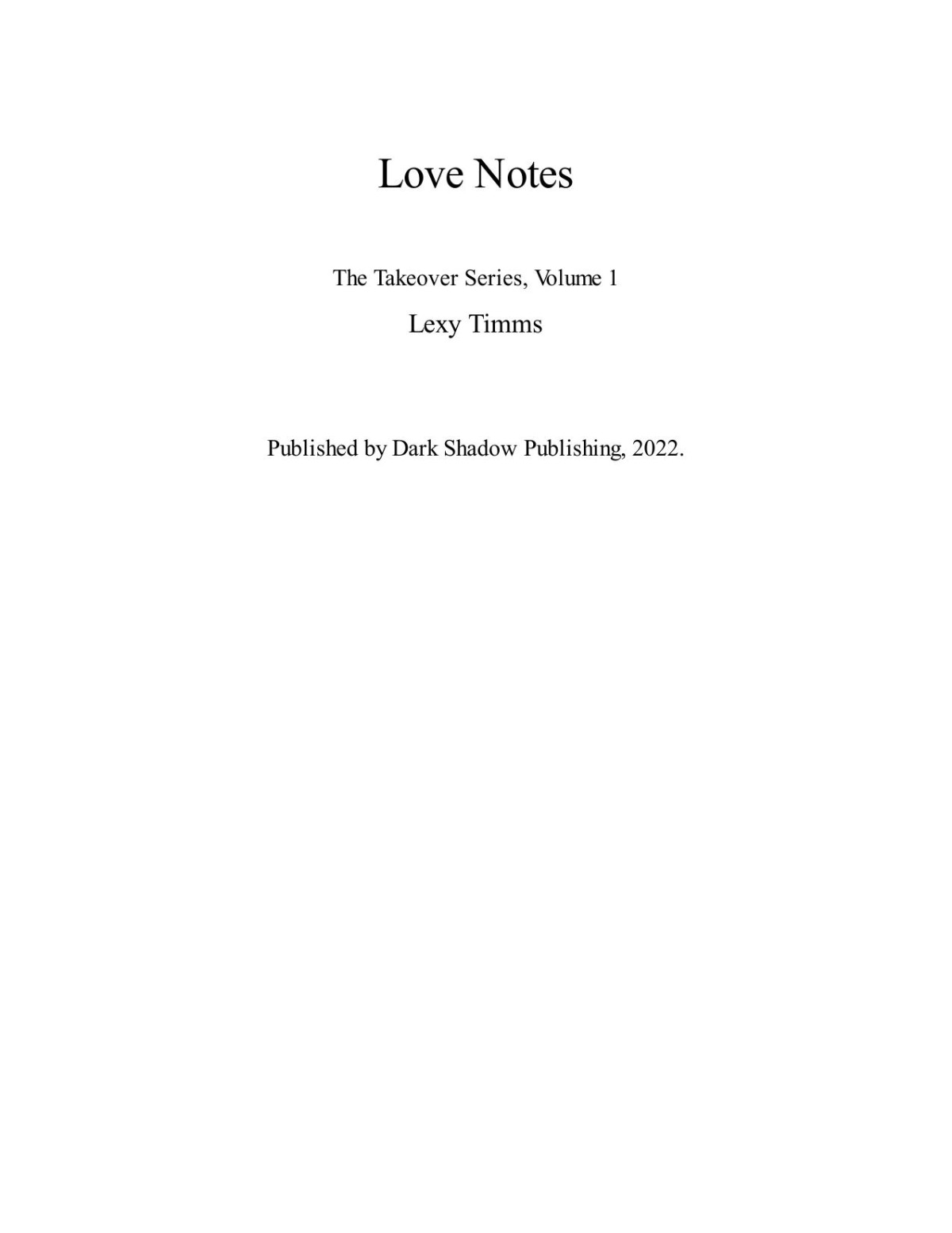 Love Notes The Takeover Series 1 Lexy Timms