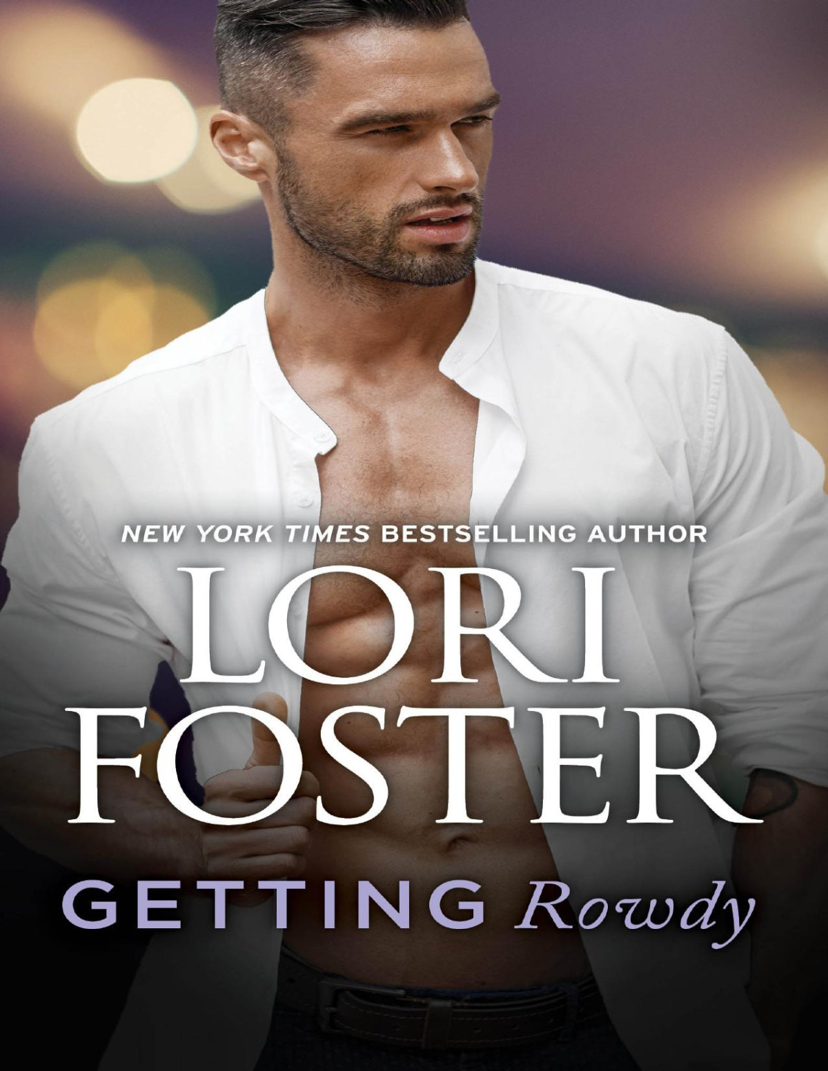 Getting Rowdy Lori Foster