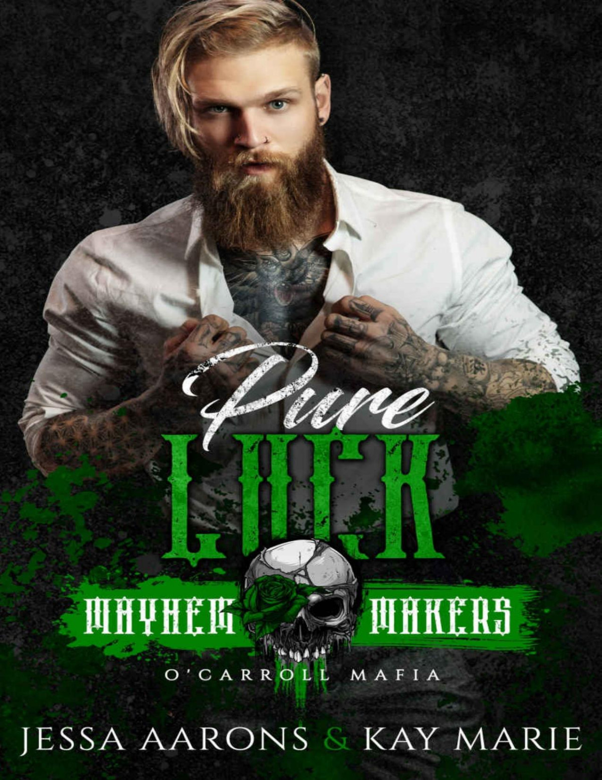 Pure Luck Ocarroll Mafia Jessa Aarons Kay Marie