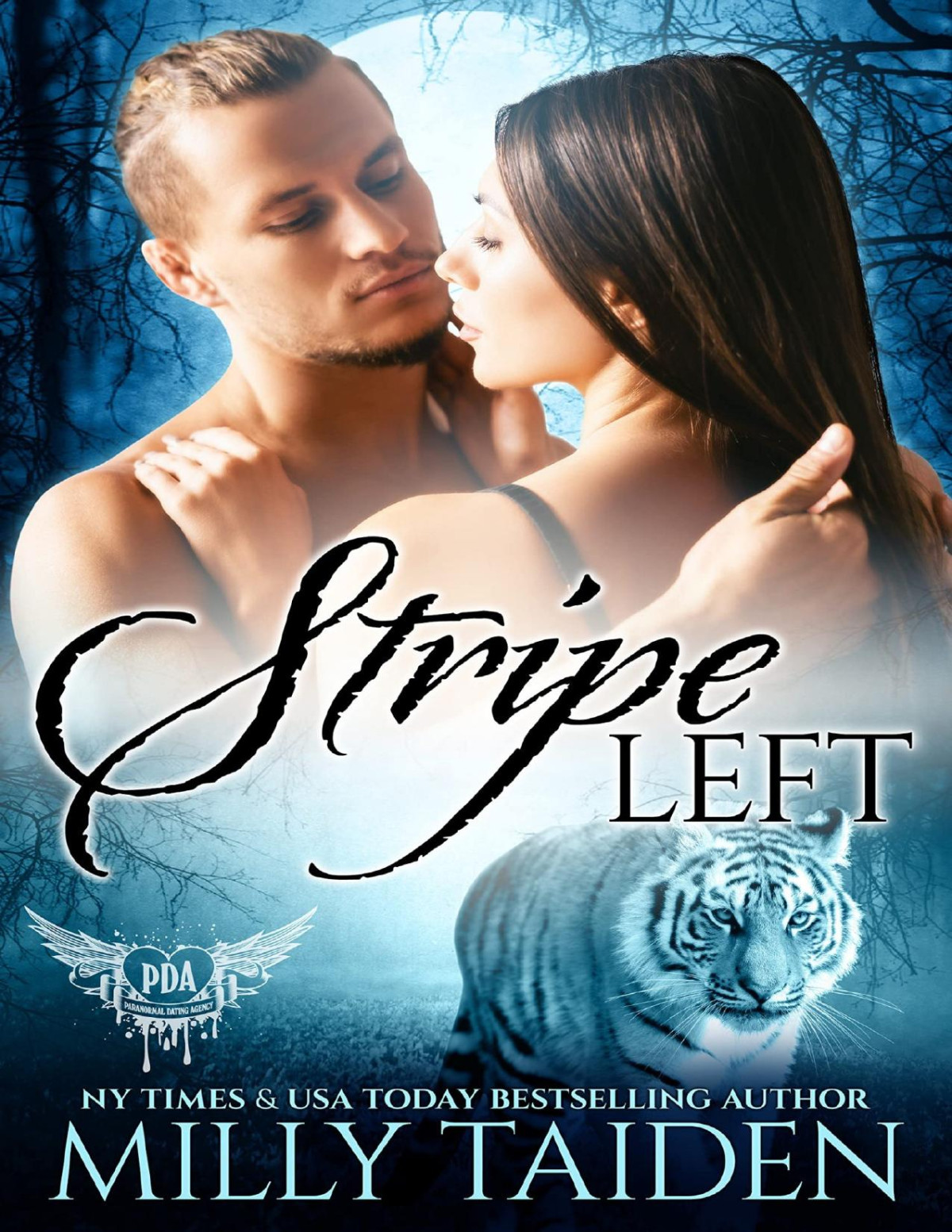 Stripe Left Paranormal Dating Agency Book 68 1st Edition Milly Taiden