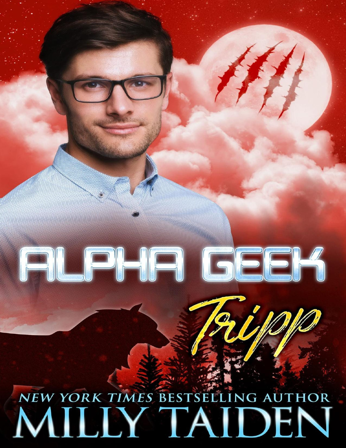 Alpha Geek Tripp 1st Edition Milly Taiden