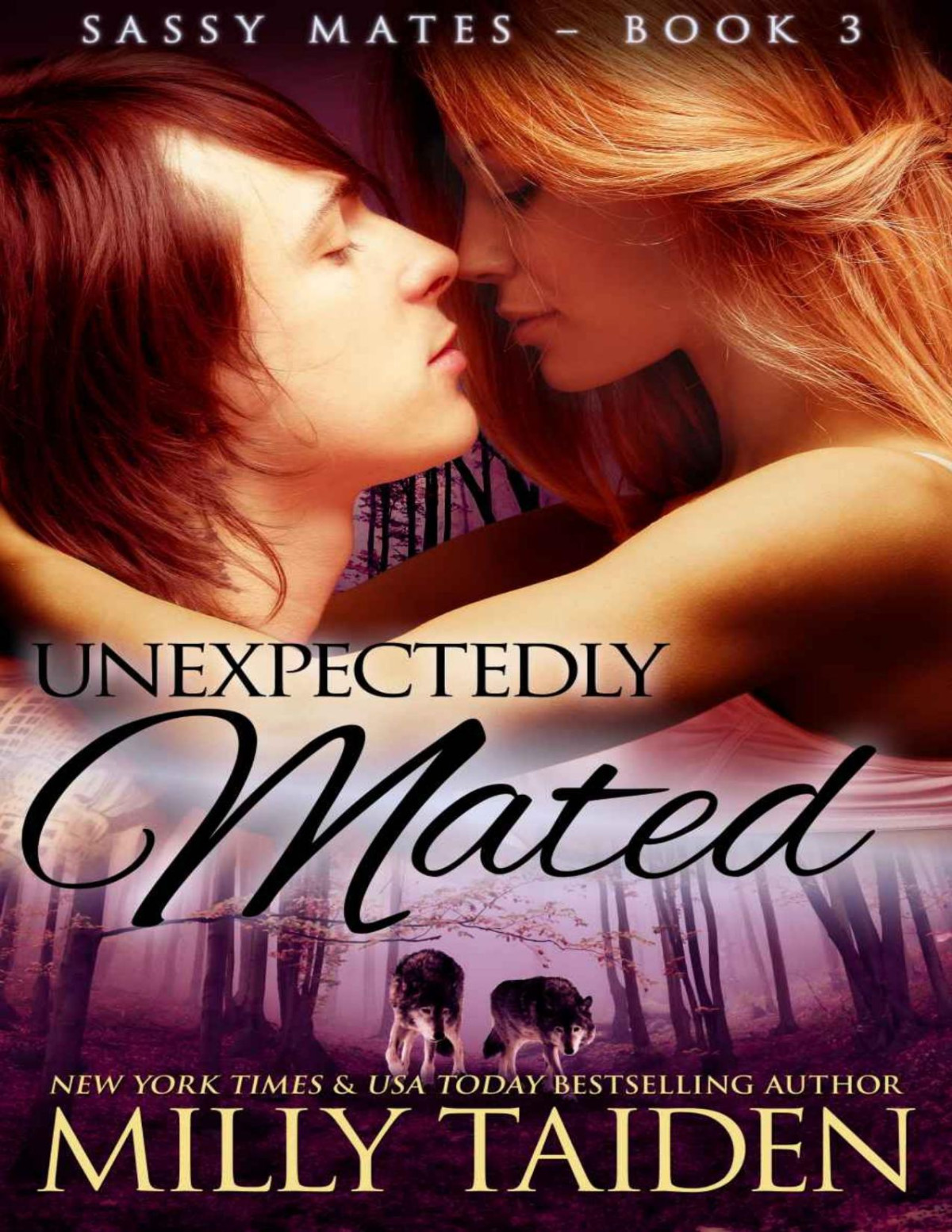 Sassy Mates 3 Unexpectedly Mated Bbw Paranormal Shape Shifter Romance Milly Taiden