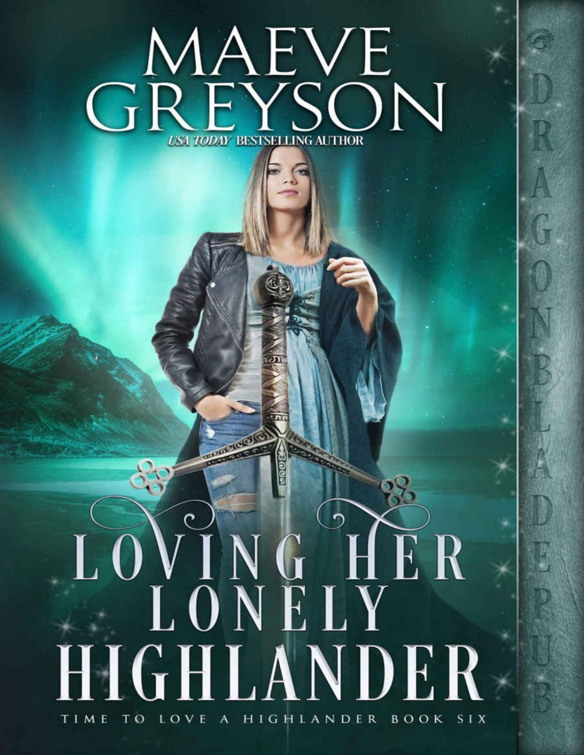 Loving Her Lonely Highlander Time To Love A Highlander Book 6 Maeve Greyson