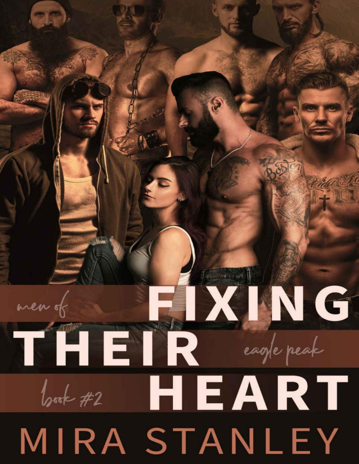 Fixing Their Heart A Reverseharem Postapocalyptic Romance Men Of Eagle Peak Book 2 Mira Stanley