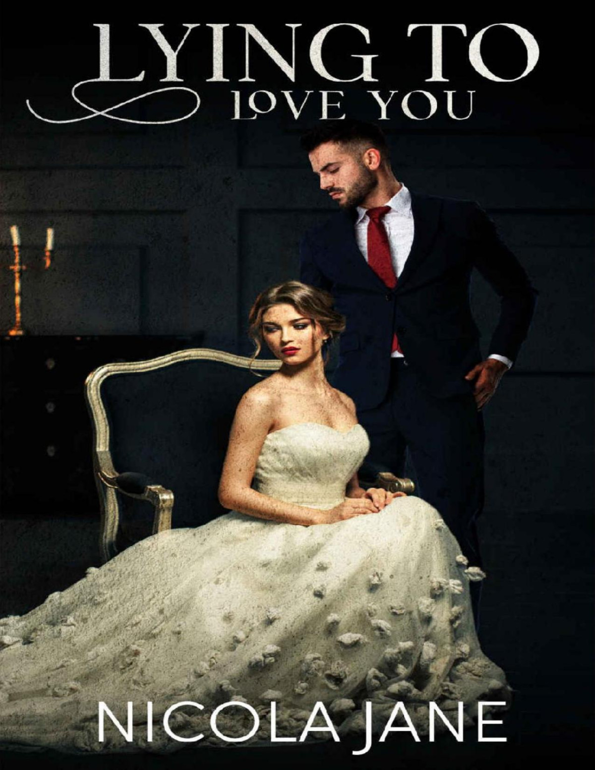 Lying To Love You Nicola Jane