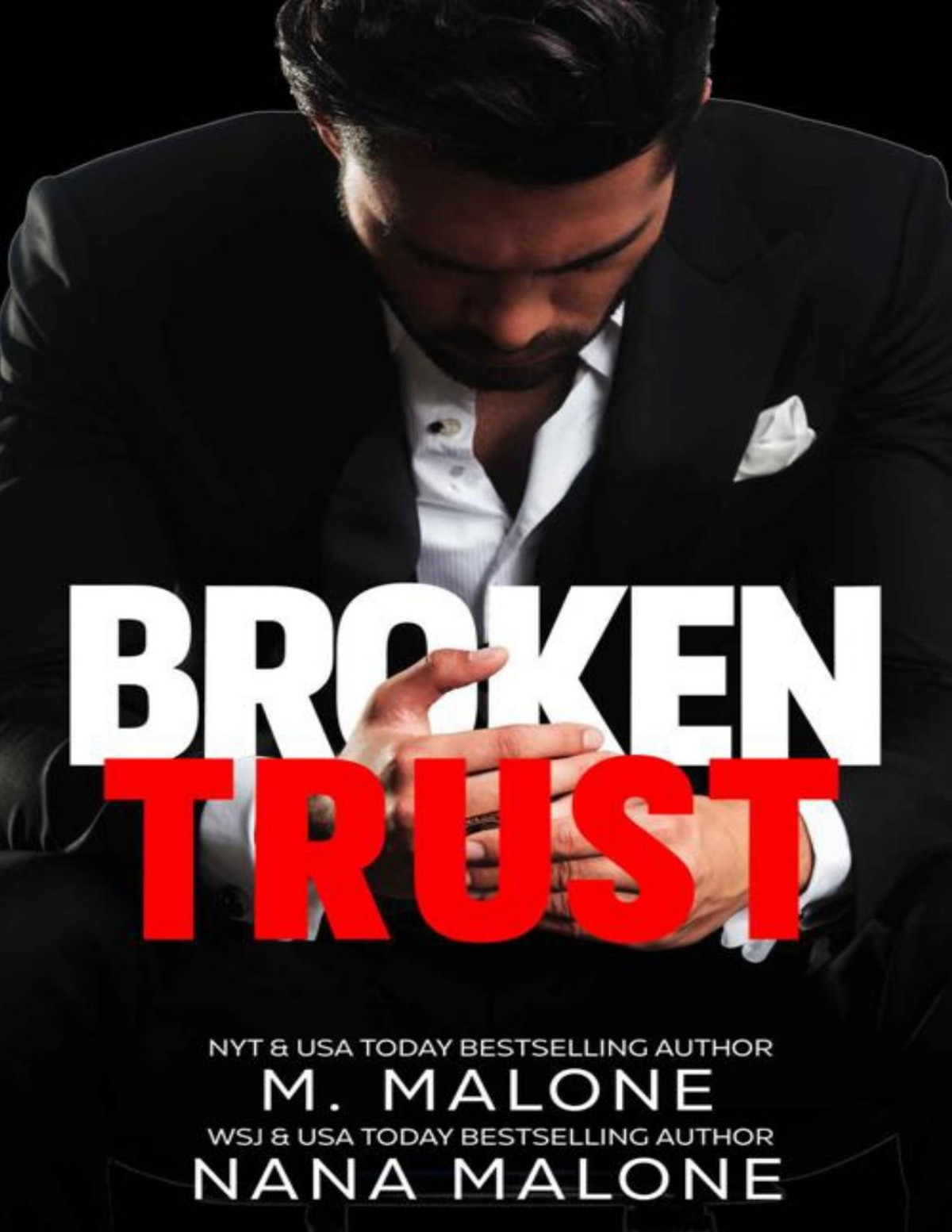 Broken Trust The Broken Series Book 1 Nana Malone M Malone