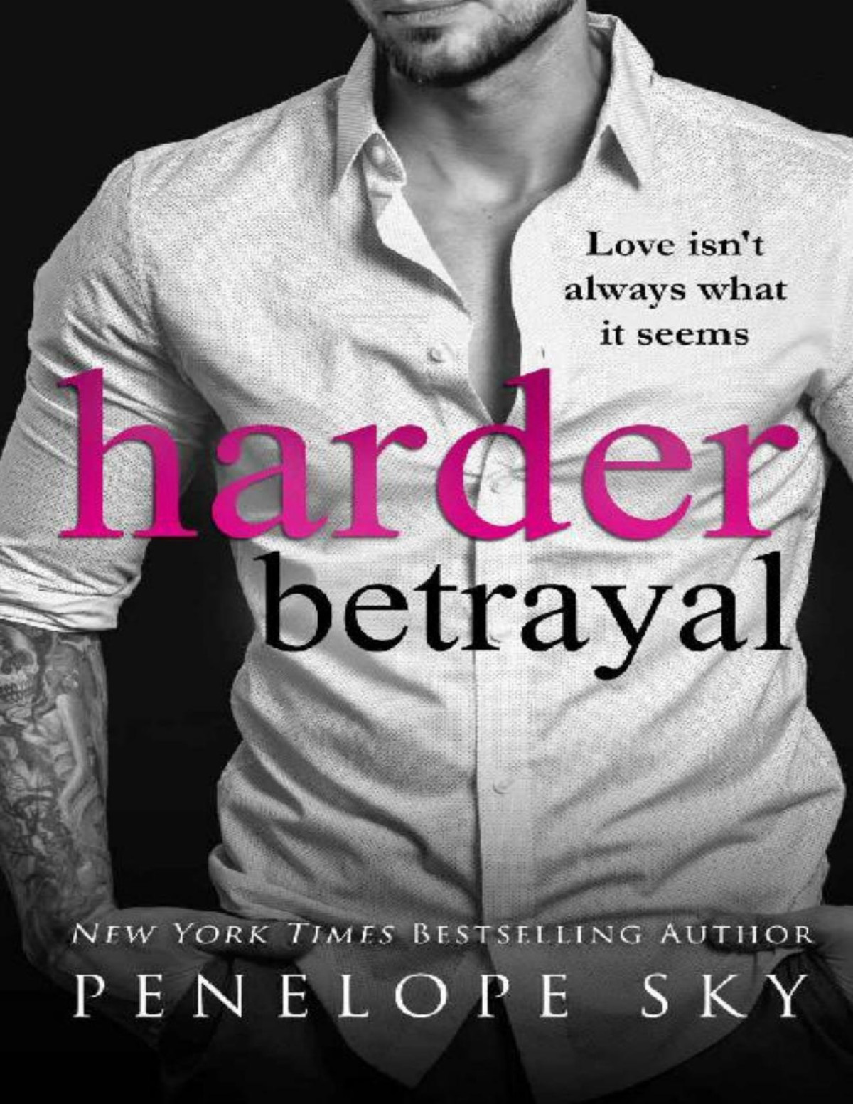 Harder Betrayal Lesser Book 3 Penelope Sky