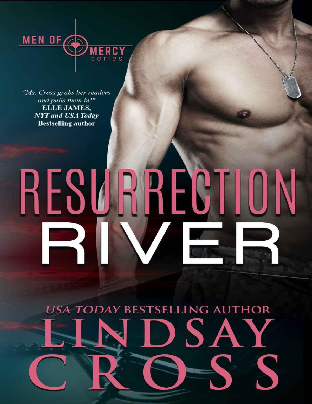 Resurrection River Men Of Mercy Book 2 Lindsay Cross