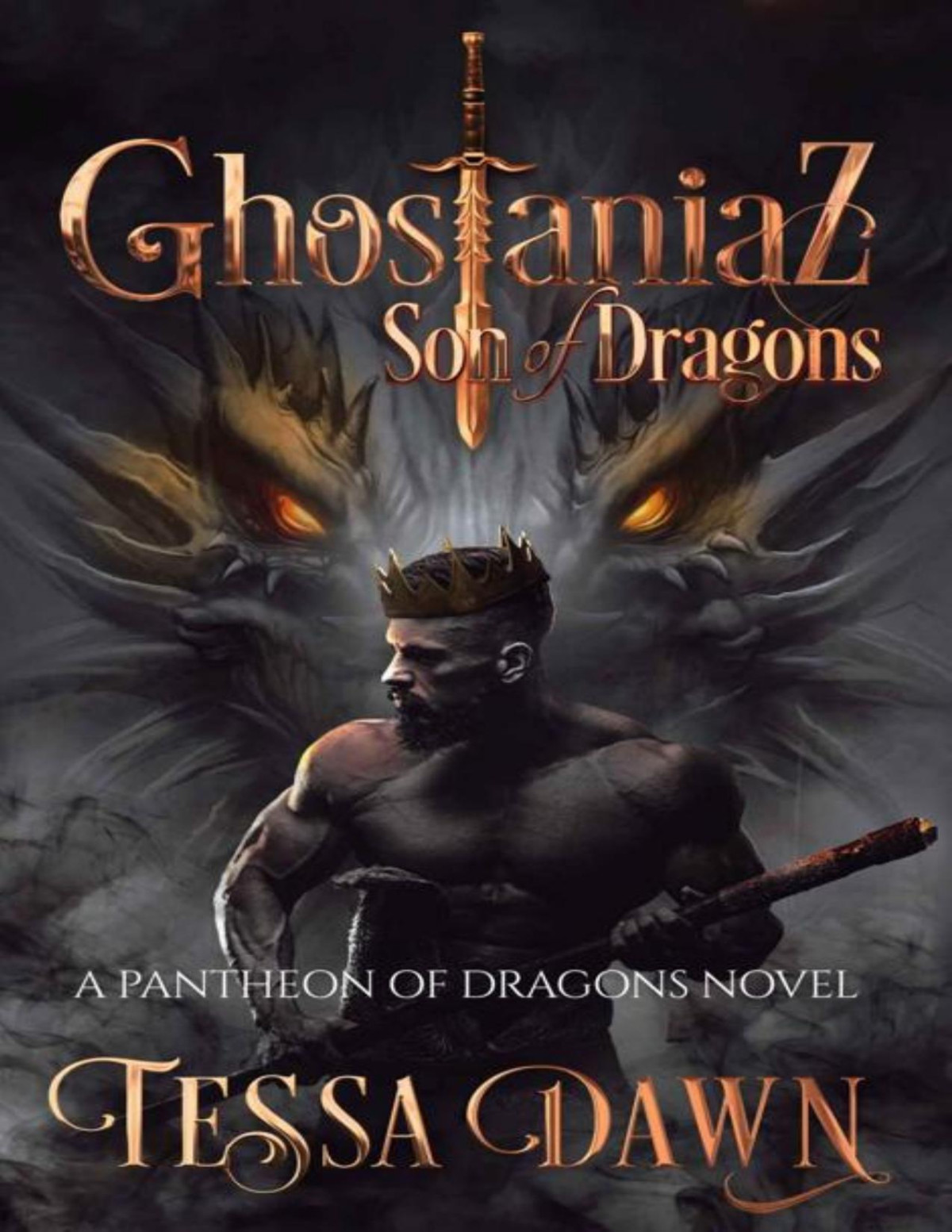 Ghostaniaz Son Of Dragons Pantheon Of Dragons Book 3 Tessa Dawn