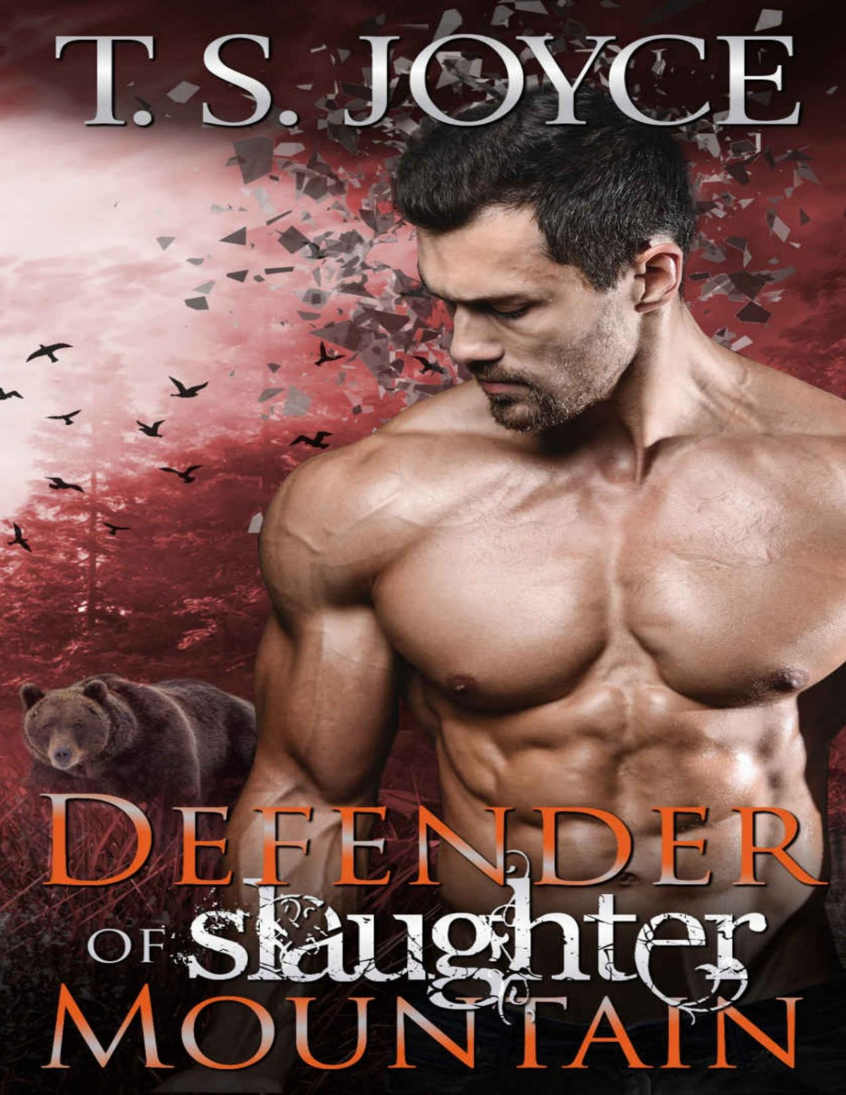 Defender Of Slaughter Mountain T S Joyce