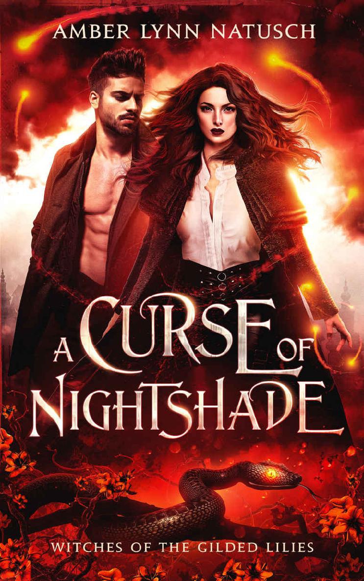 A Curse Of Nightshade Witches Of The Gilded Lilies Book 1 Amber Lynn Natusch