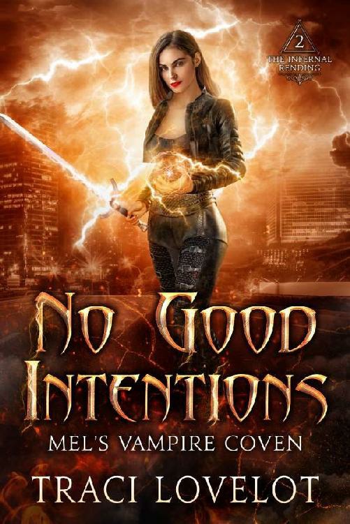 A Match For Hell Mels Vampire Coven Steamy Urban Fantasy Paranormal Romance The Infernal Rending Universe Book 1 Traci Lovelot