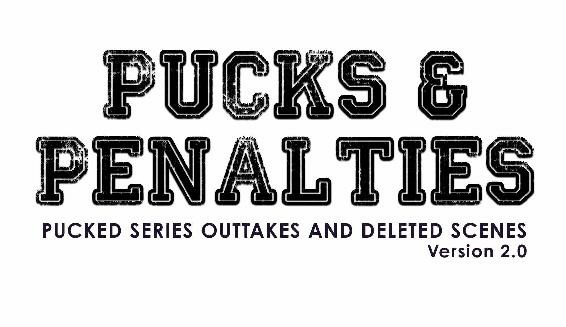 Pucks Penalties Pucked Series Deleted Scenes And Outtakes Version 20 The Pucked Series Helena Hunting