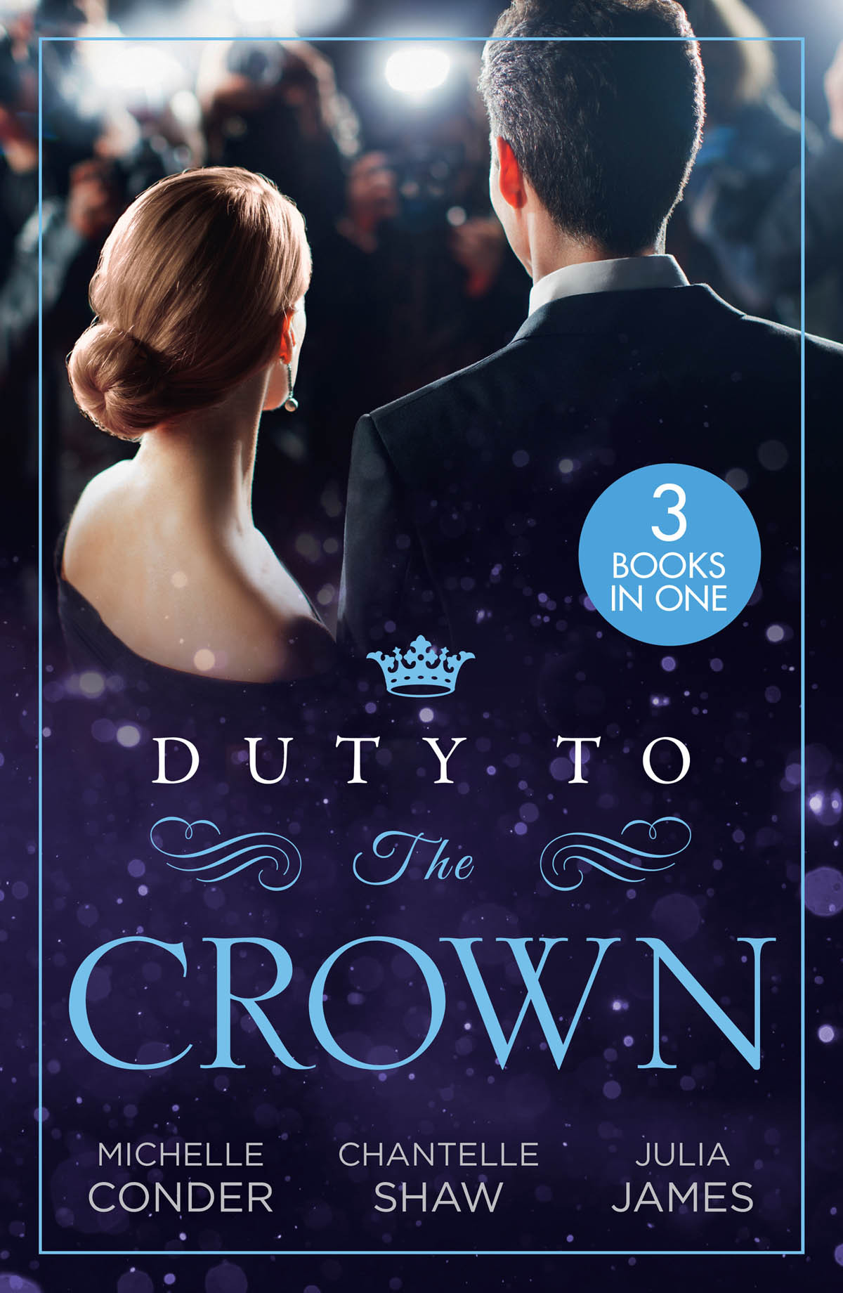 Duty To The Crown 1st Edition Michelle Conder Chantelle Shaw Julia James