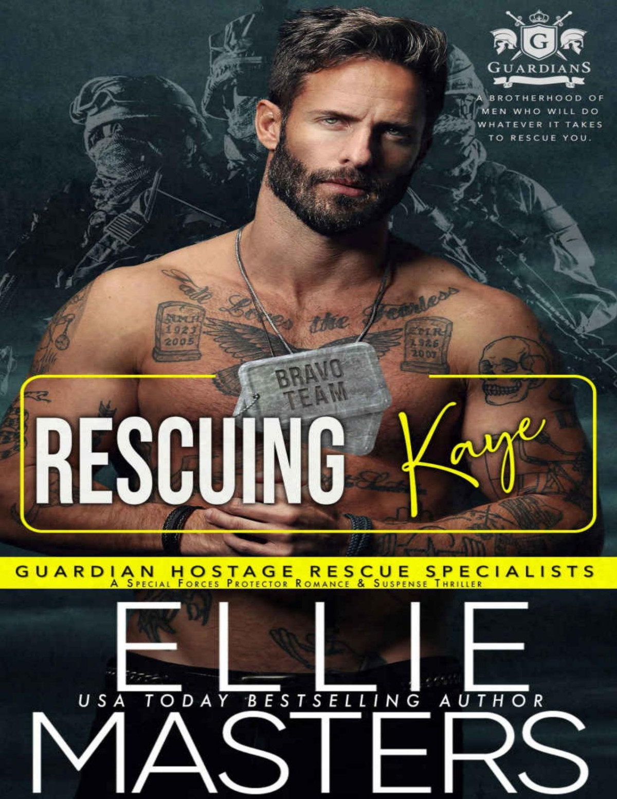 Rescuing Kaye A Special Forces Protector Romantic Suspense Novel Ellie Masters