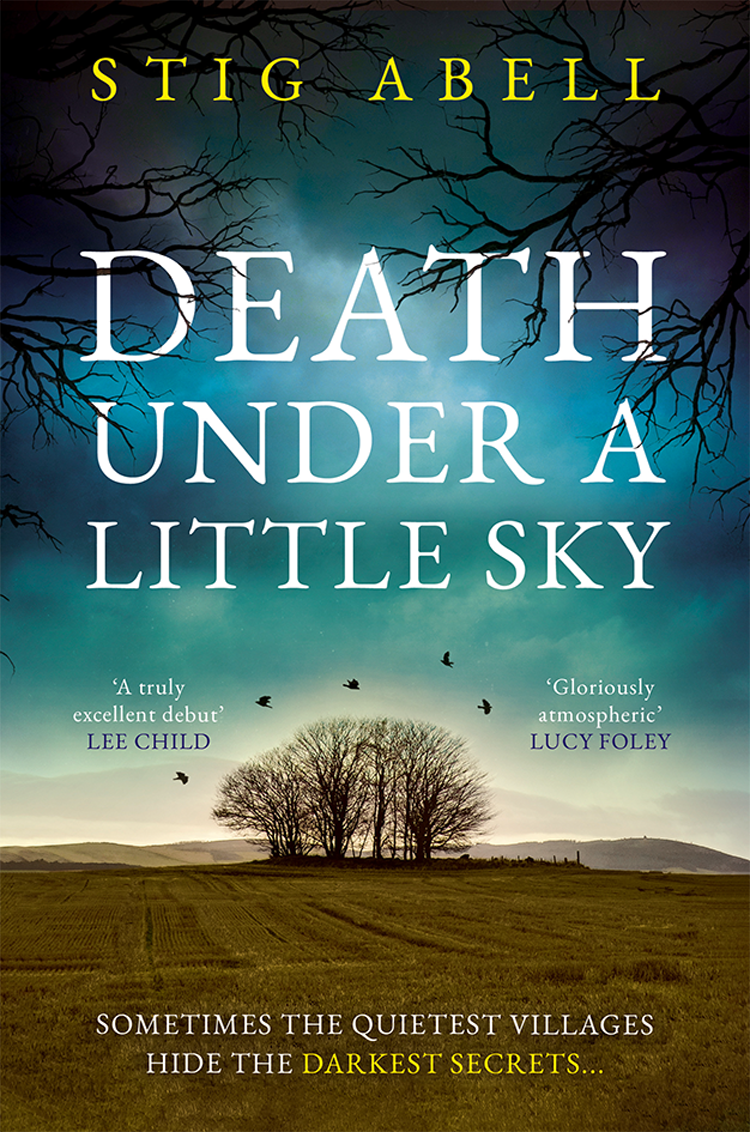 Death Under A Little Sky 1st Edition Stig Abell
