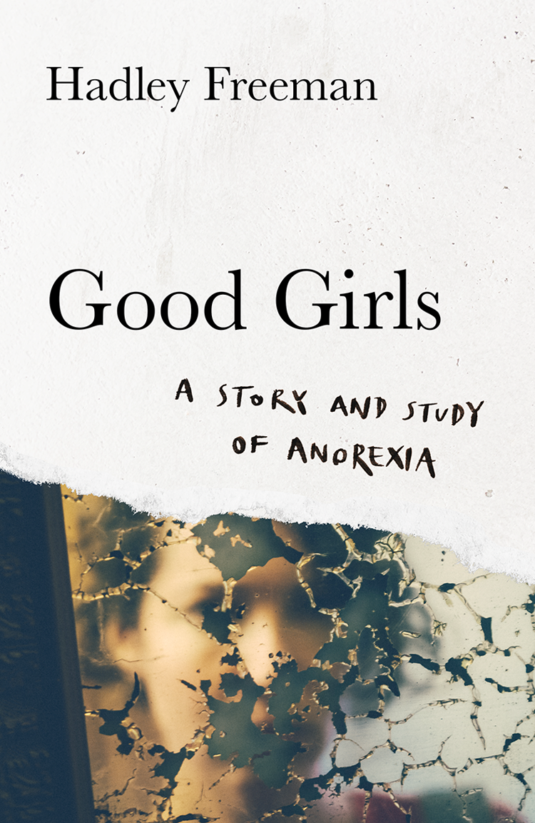 Good Girls Hadley Freeman