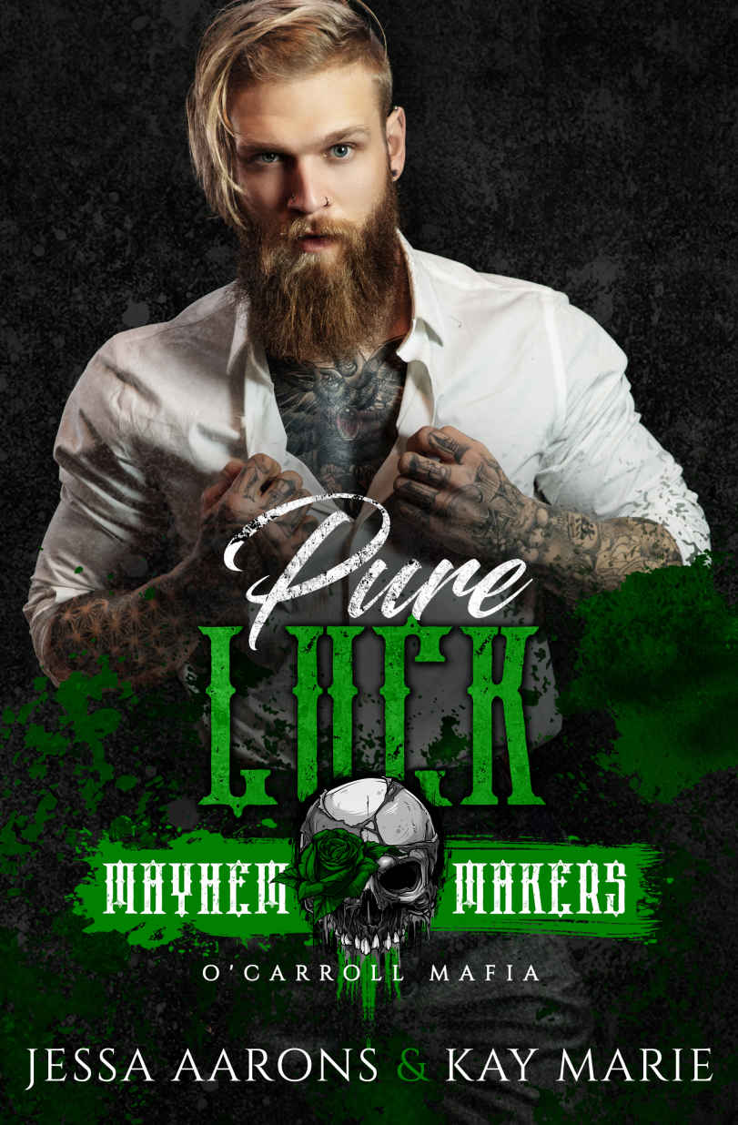 Pure Luck Ocarroll Mafia Jessa Aarons Kay Marie