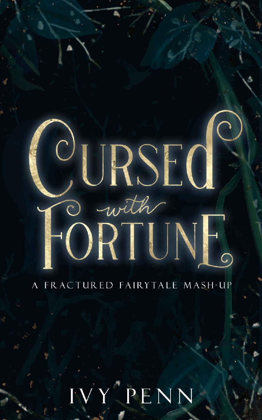 Cursed With Fortune A Fractured Fairytale Mashup Ivy Penn