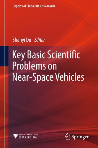 Key Basic Scientific Problems On Nearspace Vehicles Shanyi Du