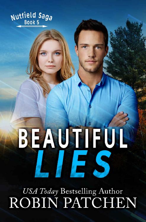 Beautiful Lies The Beauty In Flight Series In One Beautiful Volume Nutfield Saga Book 5 Robin Patchen