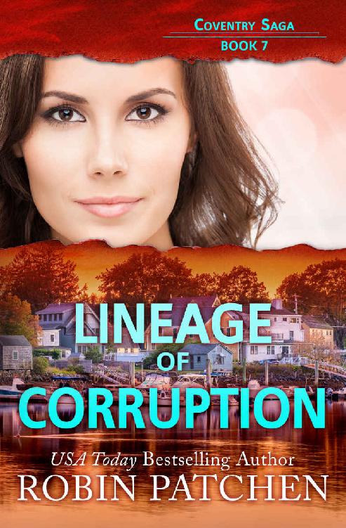 Lineage Of Corruption Coventry Saga 07 Robin Patchen