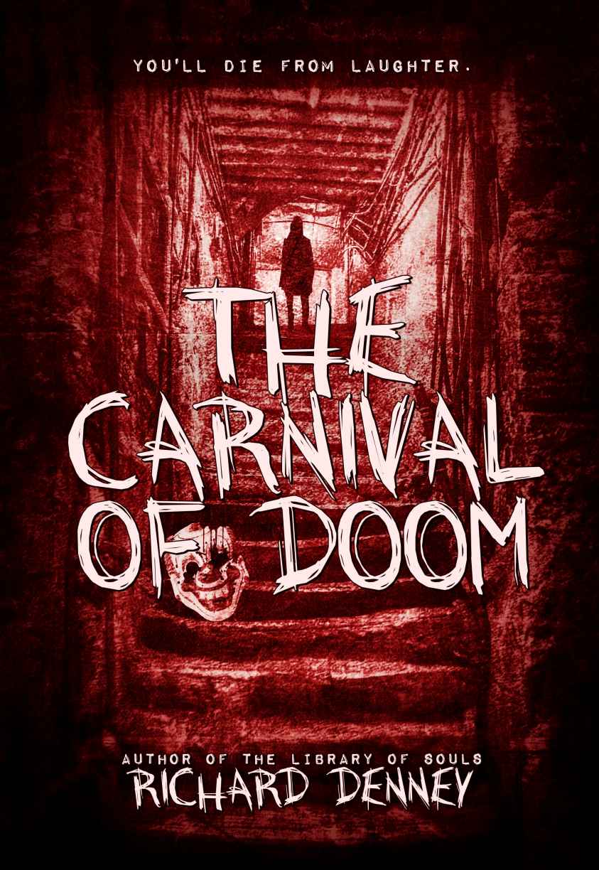 The Carnival Of Doom Richard Denney