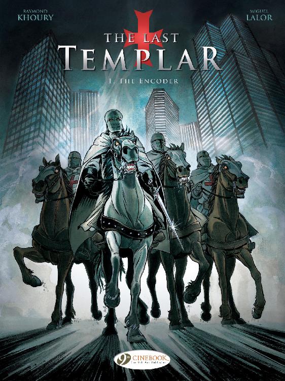 The Last Templar Volume 1 The Encoder Raymond Khoury