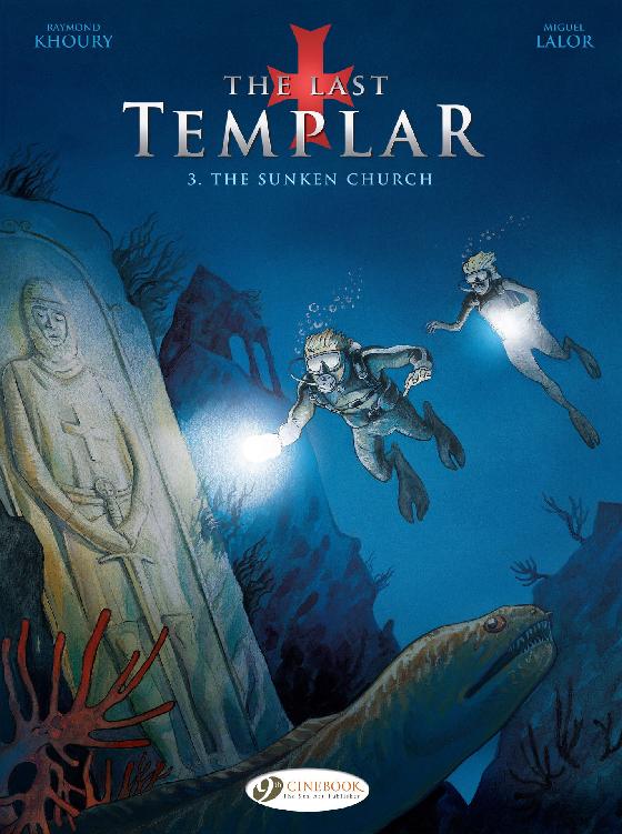 The Last Templar Tome 3 The Sunken Church Raymond Khoury