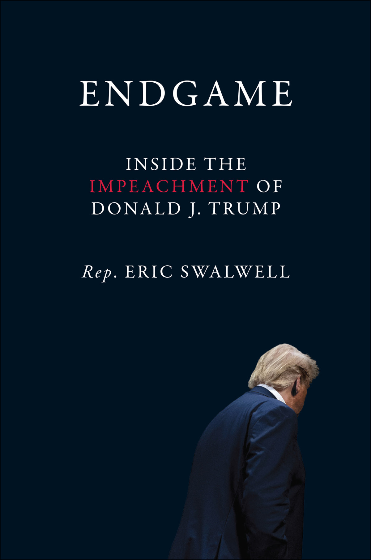 Endgame Eric Swalwell