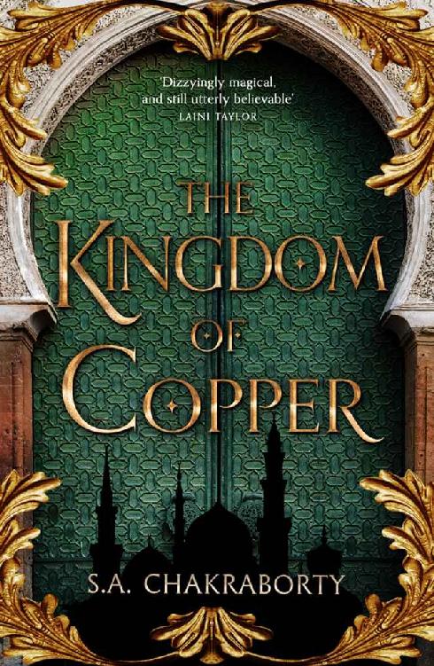 The Kingdom Of Copper S A Chakraborty