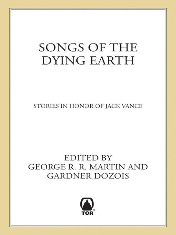 Songs Of The Dying Earth Dozois Gardner Martin George Rr