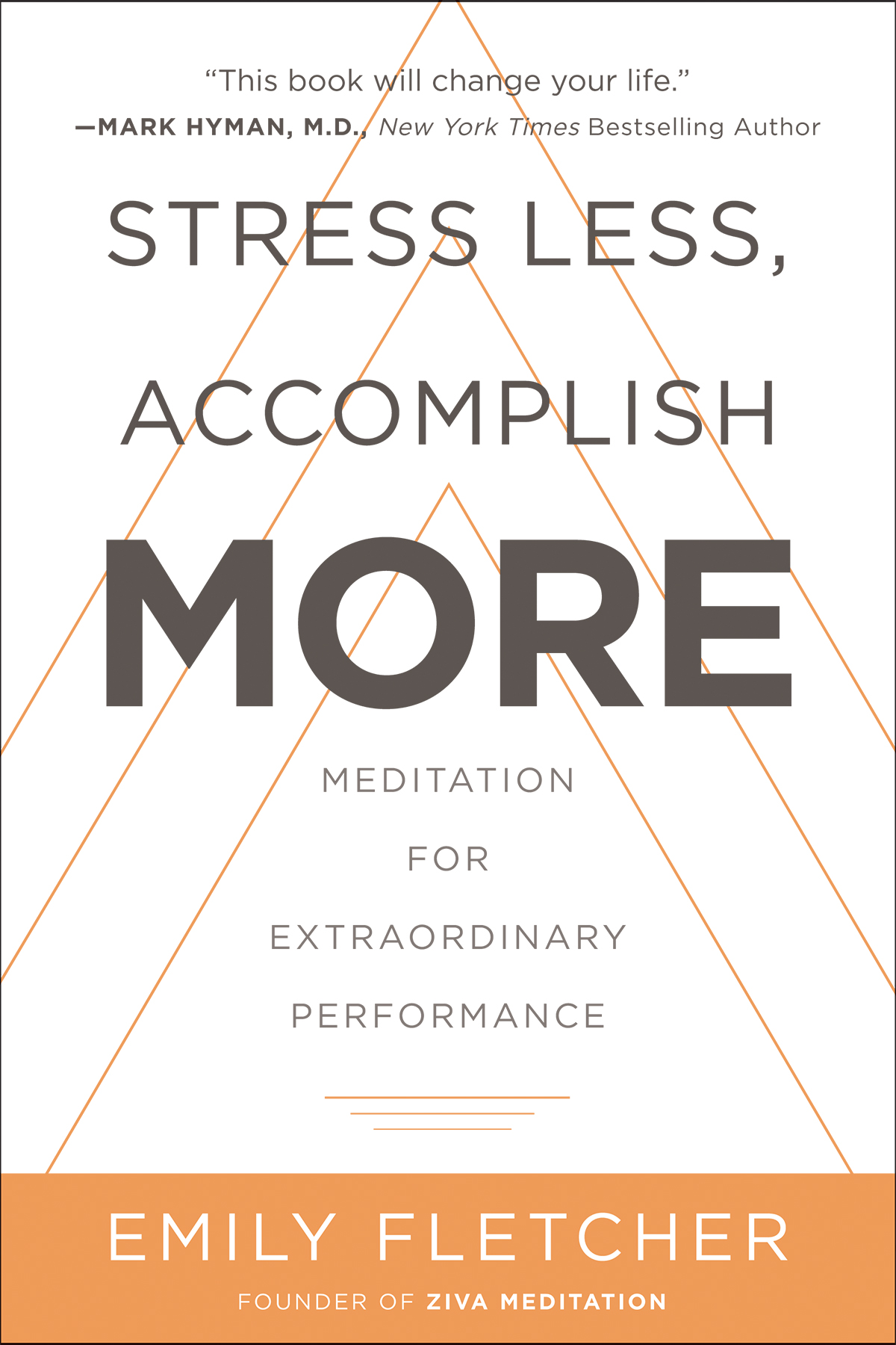 Stress Less Accomplish More Meditation For Extraordinary Performance Emily Fletcher
