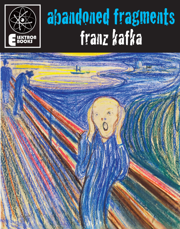 Abandoned Fragments Franz Kafka