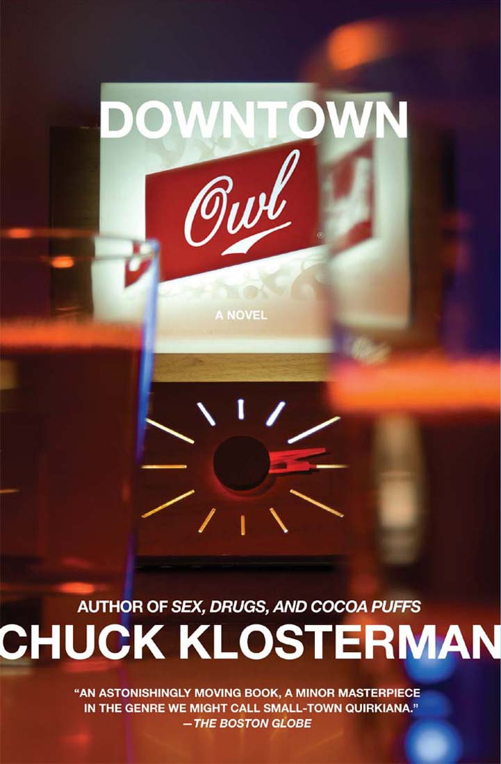 Downtown Owl A Novel 9781416580652 Klosterman Chuck