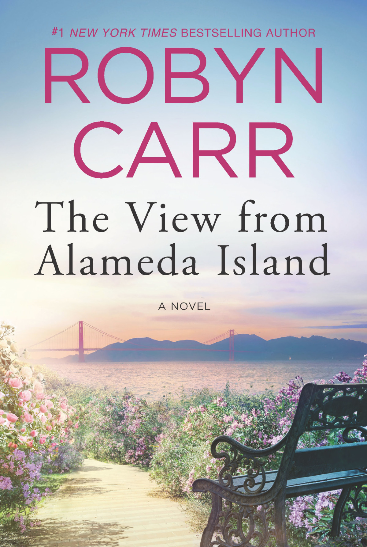 The View From Alameda Island Robyn Carr