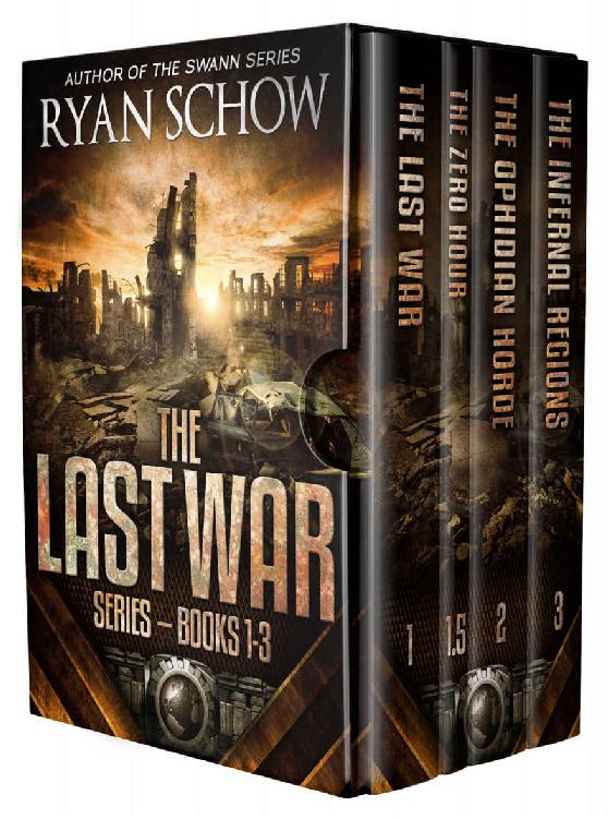 The Last War Box Set A Postapocalyptic Emp Survivor Thriller Ryan Schow