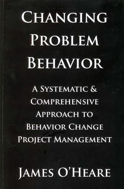 Changing Problem Behavior James Oheare