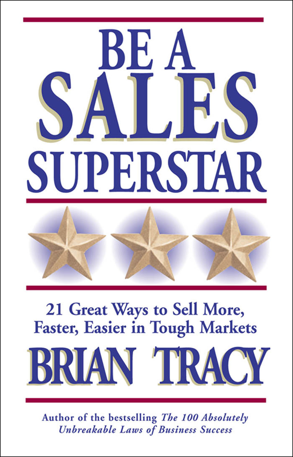 Be A Sales Superstar Brian Tracy