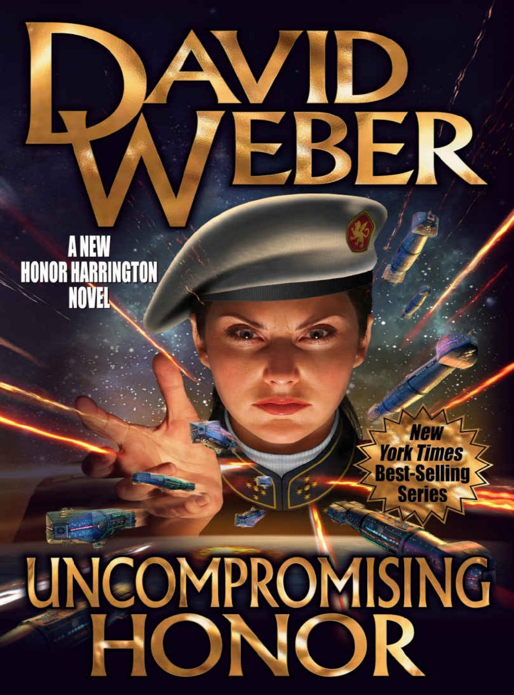 Uncompromising Honor Honor Harrington Book 19 David Weber