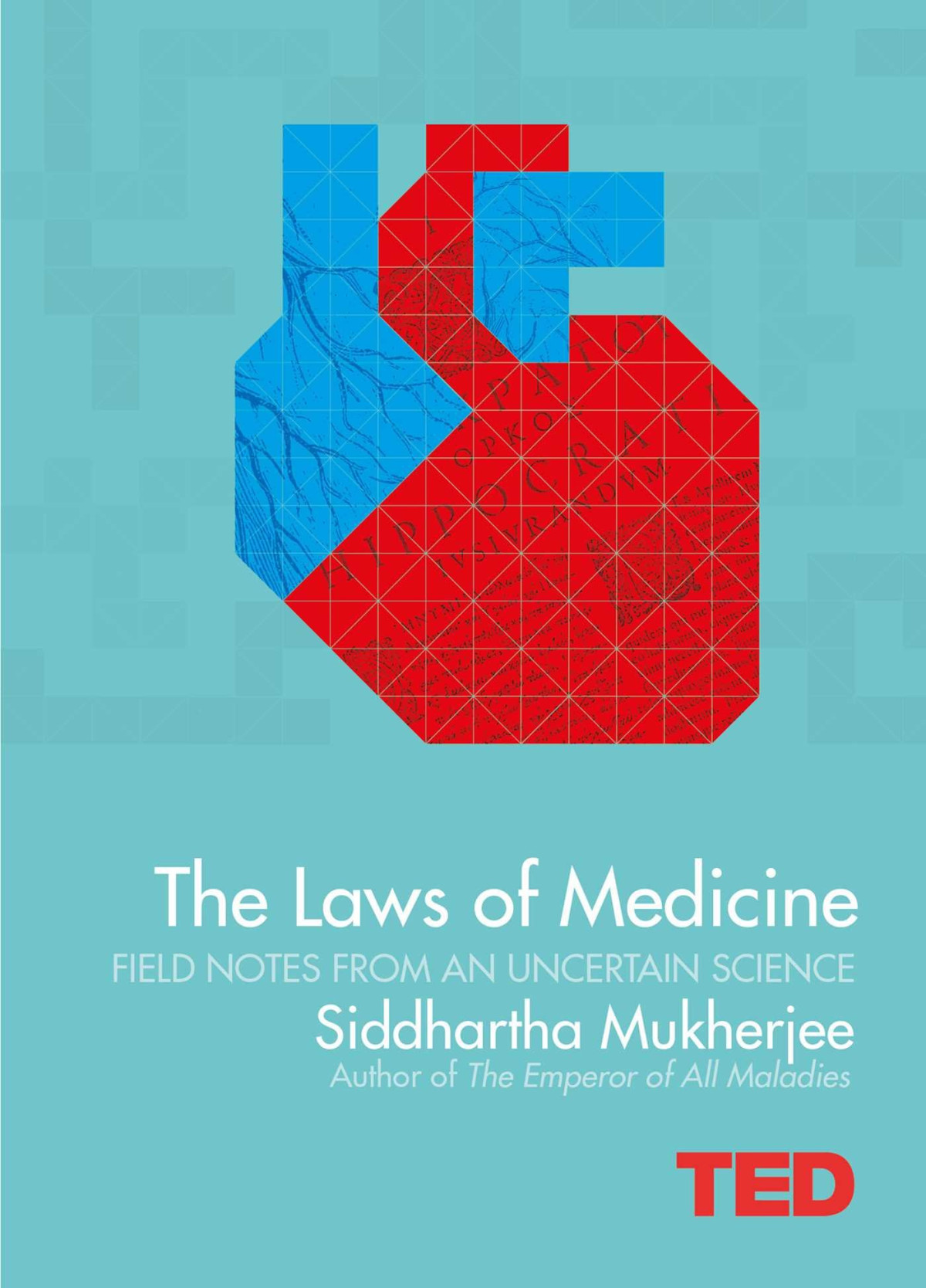 The Laws Of Medicine Siddhartha Mukherjee
