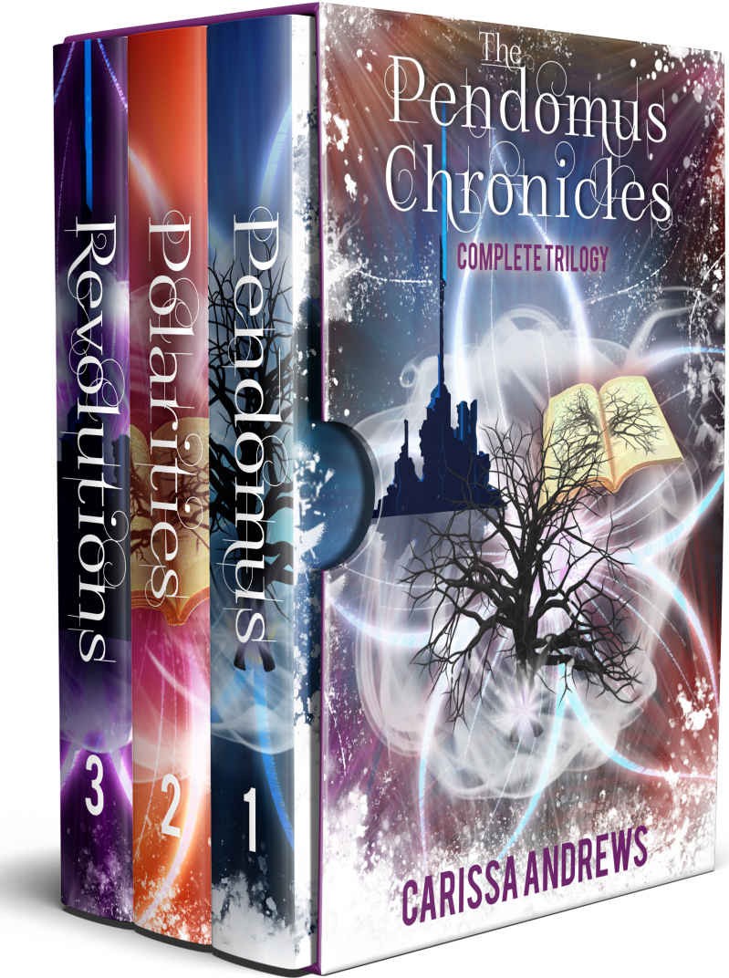 The Complete Pendomus Chronicles Trilogy Books 13 Of The Pendomus Chronicles Dystopian Scifi Boxed Set Series Carissa Andrews
