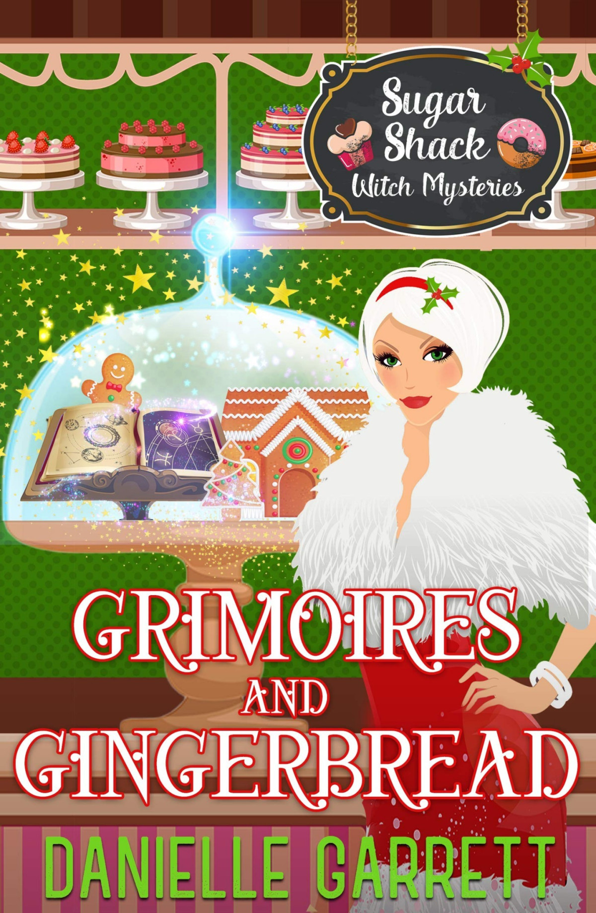 Grimoires And Gingerbread Danielle Garrett