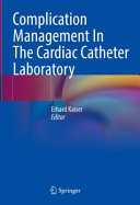 Complication Management In The Cardiac Catheter Laboratory Erhard Kaiser