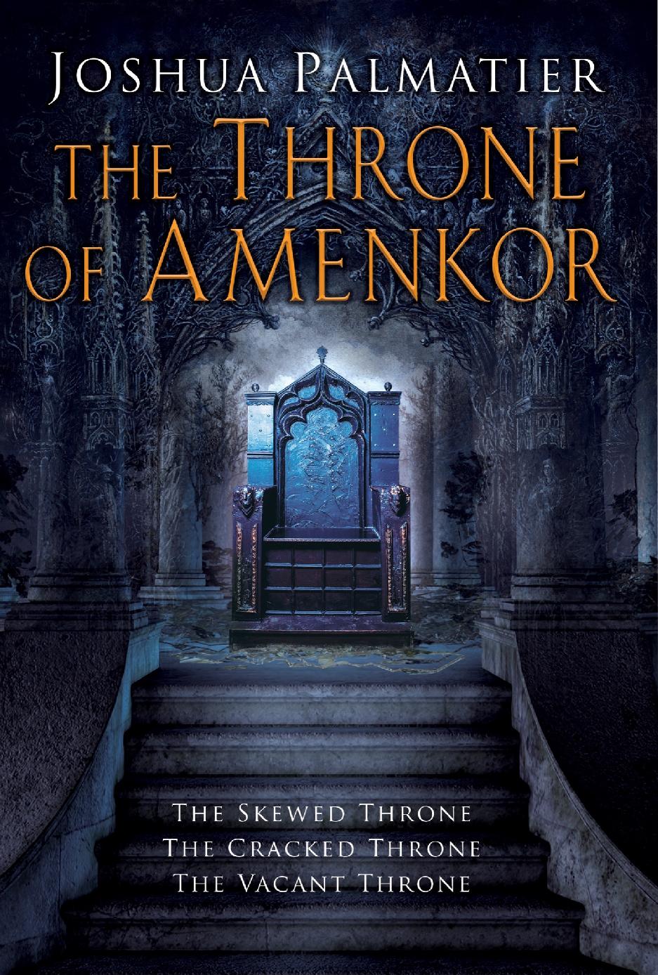 The Throne Of Amenkor Palmatier Joshua