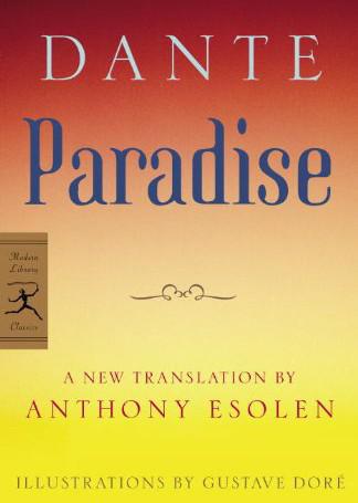 Paradise Dante Alighieri Gustave Dore Anthony Esolen