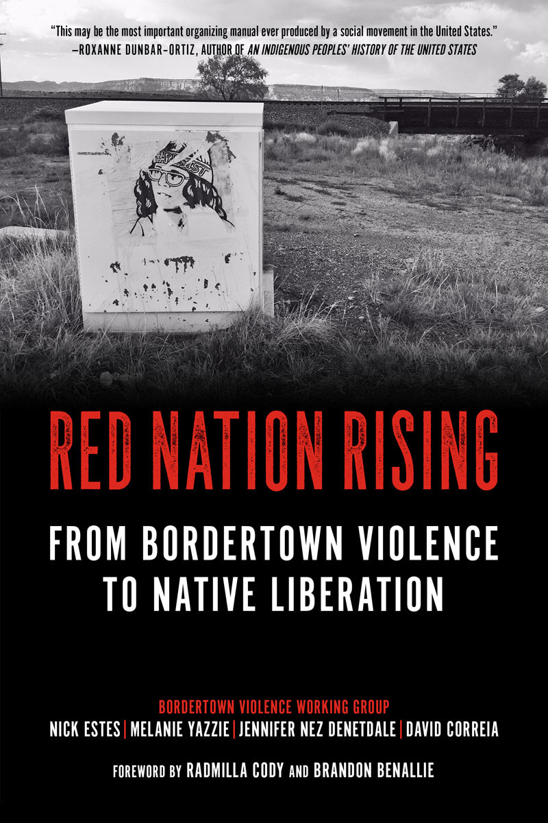 Red Nation Rising Brandon Benallie