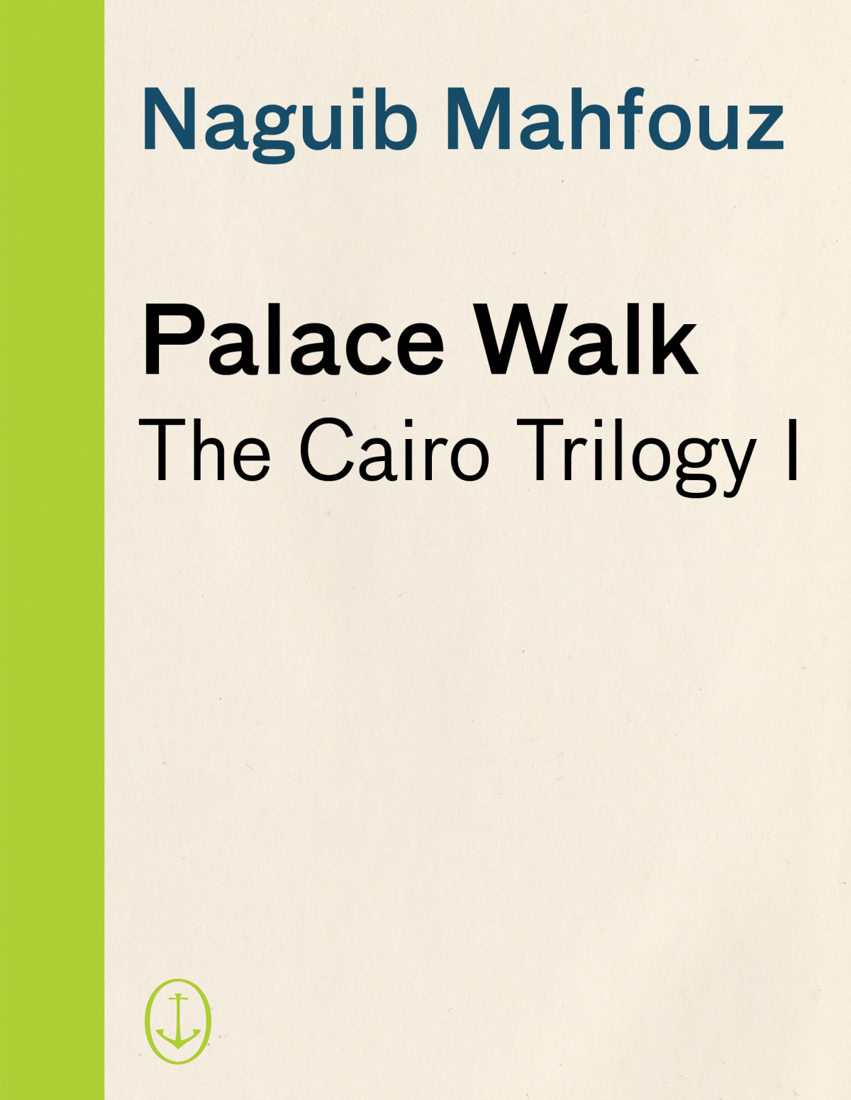 Palace Walk Naguib Mahfouz